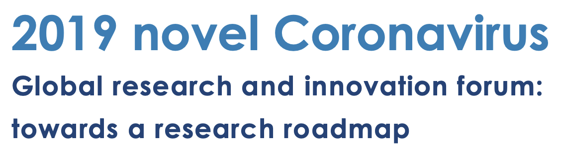 2019_novel_coronavirus_global_research_and_innovation_forum_towards_a_research_roadmap_(logo).png